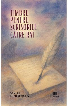 Poza produsului Timbru pentru scrisorile catre rai - Denisa Grigoras