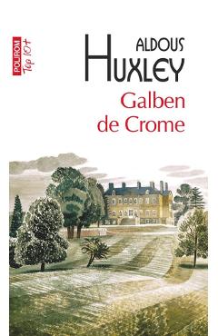 Poza produsului Galben de Crome - Aldous Huxley