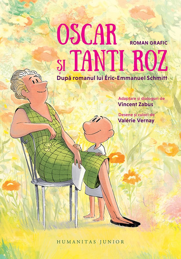 Oscar si Tanti Roz. Roman grafic. Dupa romanul lui Eric-Emmanuel Schmitt
