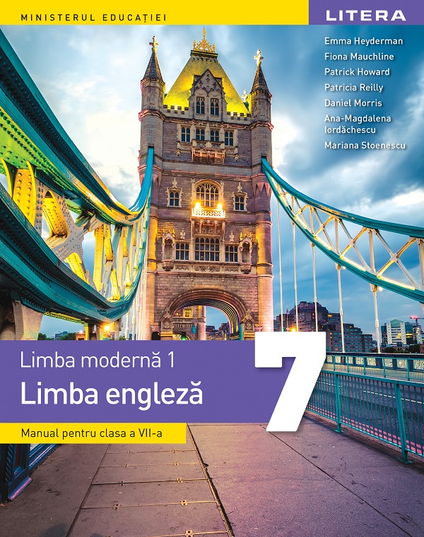 Limba engleza. Limba moderna 1 - Clasa 7 - Manual - Emma Heyderman, Fiona Mauchline, Patrick Howarth, Patricia Reilly