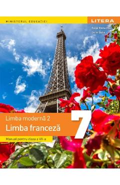 Poza produsului Limba franceza. Limba moderna 2 - Clasa 7 - Manual - Raisa Elena Vlad, Dorin Gulie