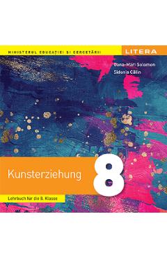 Poza produsului Educatie plastica. Limba germana - Clasa 8 - Manual - Oana-Mari Solomon, Sidonia Calin