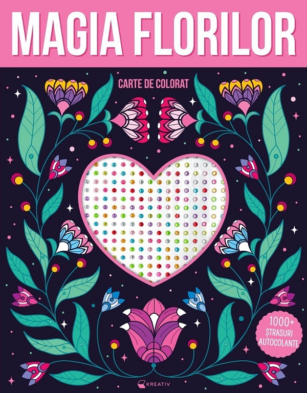 Magia florilor. Carte de colorat