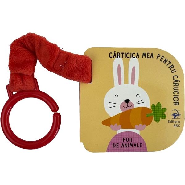 Puii de animale. Carticica mea pentru carucior