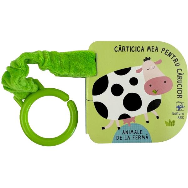 Animale de la ferma. Carticica mea pentru carucior