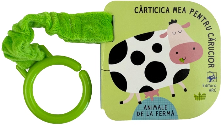 Animale de la ferma. Carticica mea pentru carucior