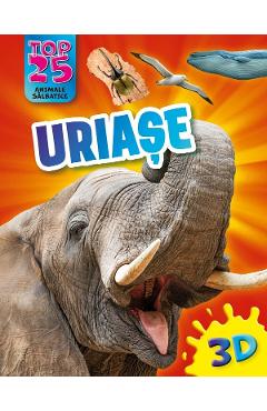 Coperta cărții 'Top 25 animale sălbatice uriașe 3D'