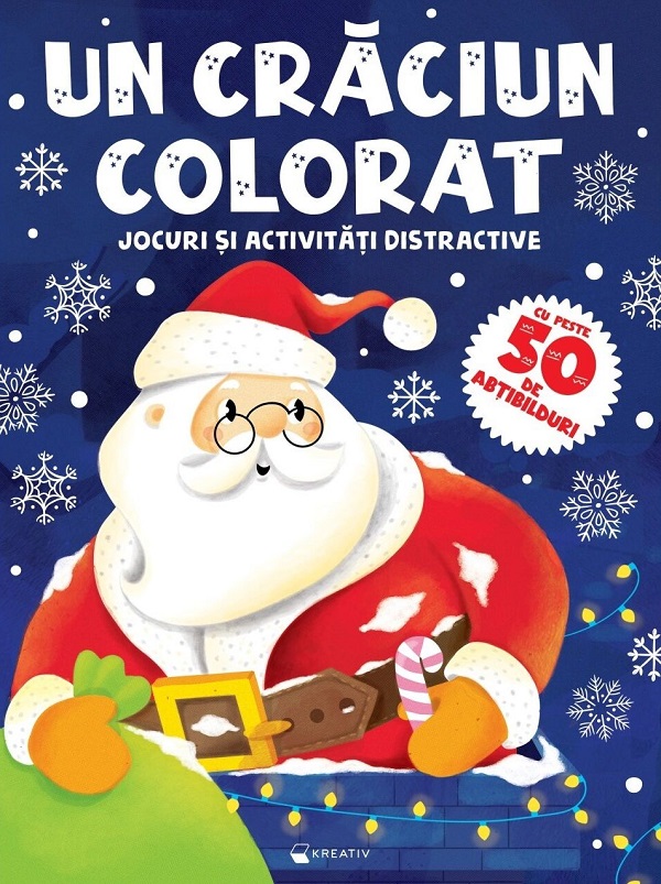 Un Craciun colorat. Jocuri si activitati distractive