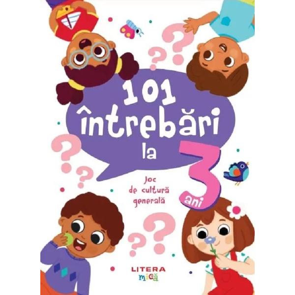 101 intrebari la 3 ani. Joc de cultura generala