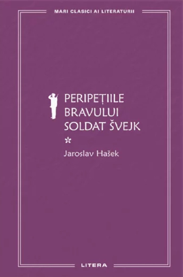 Peripetiile bravului soldat Svejk Vol.1 - Jaroslav Hasek