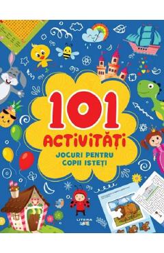 Poza produsului 101 activitati. Jocuri pentru copii isteti