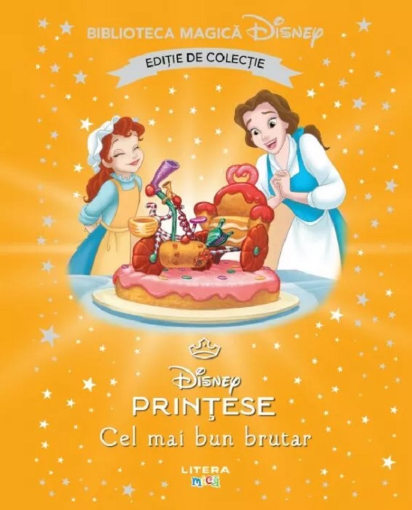 Disney Printese. Cel mai bun brutar. Biblioteca magica Disney