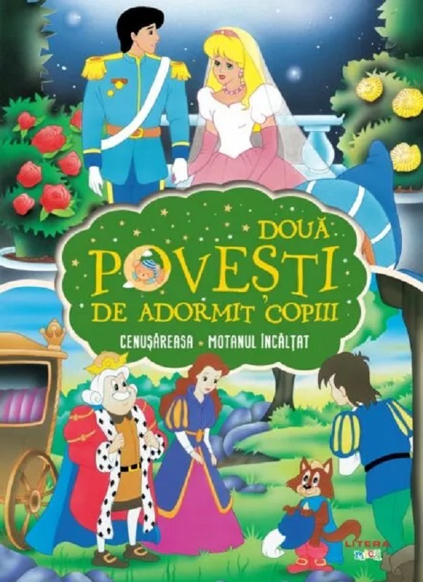 Doua povesti de adormit copiii: Cenusareasa. Motanul incaltat