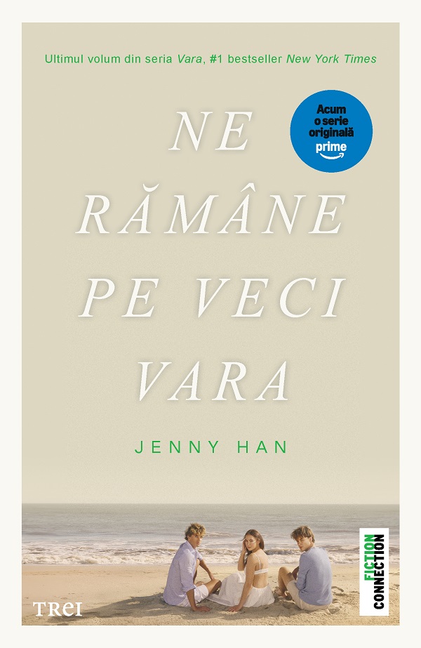 Ne ramane pe veci vara. Seria Vara Vol.3 Coperta film (Editie tie-in) - Jenny Han
