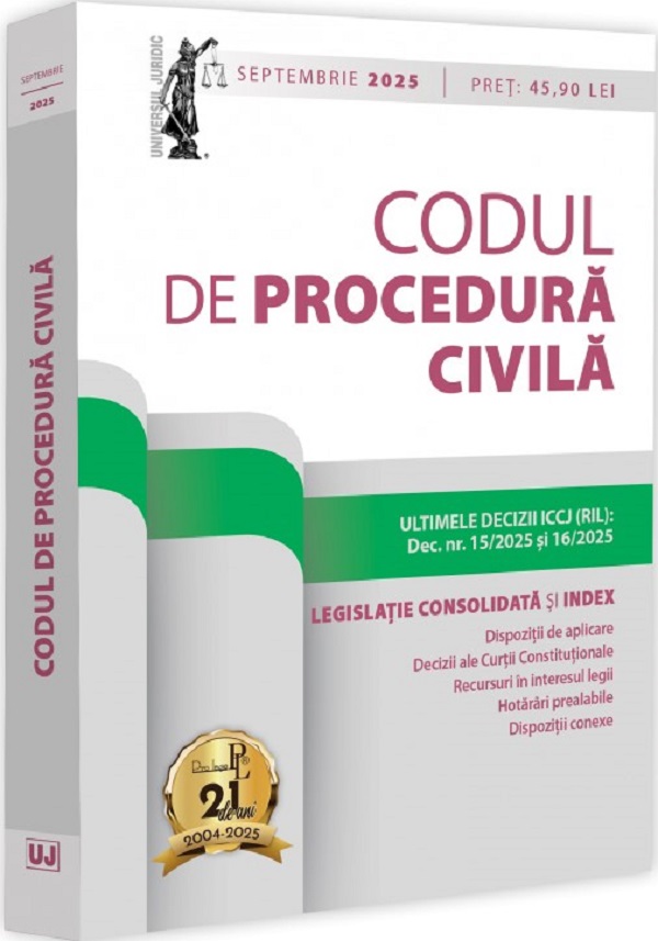 Codul de procedura civila. Septembrie 2025 - Dan Lupascu