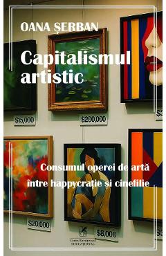 Poza produsului Capitalismul artistic - Oana Serban