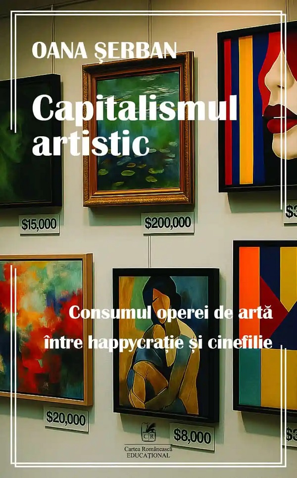 Capitalismul artistic - Oana Serban