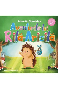 Poza produsului Aventurile lui Rila-Aricila - Alina M. Stanislav