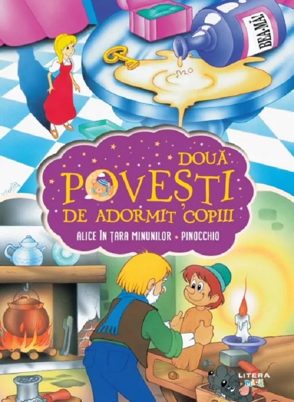 Doua povesti de adormit copiii: Alice in Tara Minunilor. Pinocchio