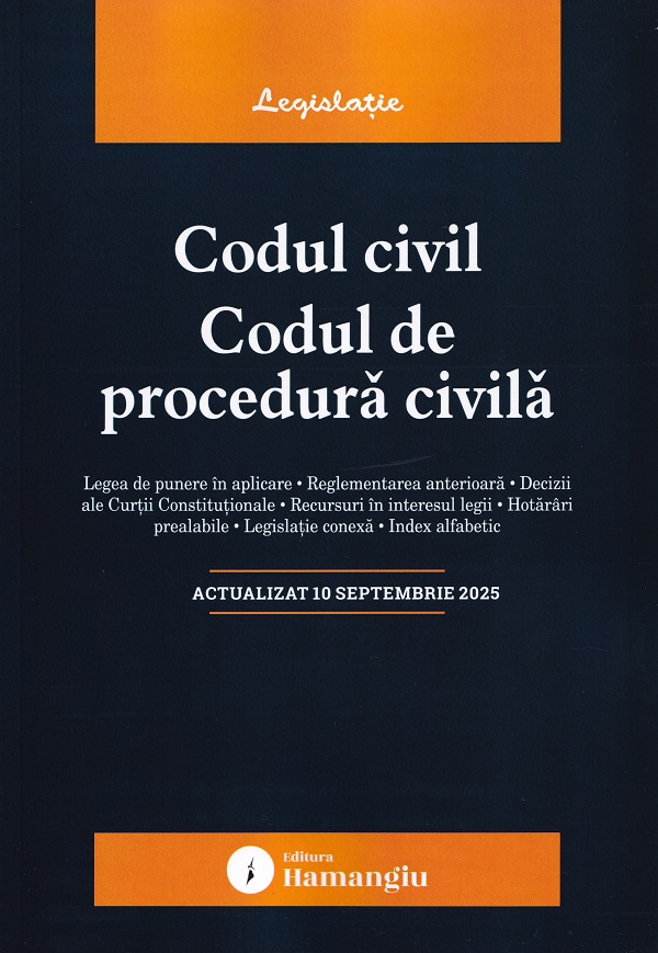 Codul civil. Codul de procedura civila Act.10 Septembrie 2025