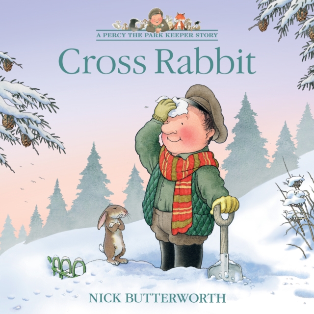 Cross Rabbit - Nick Butterworth