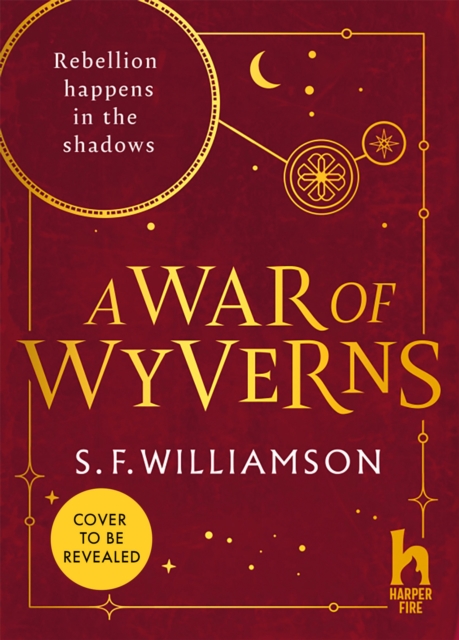 WAR OF WYVERNS - S. F. Williamson