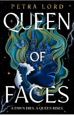 Queen of Faces - Petra Lord