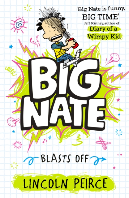 Big Nate Blasts Off - Lincoln Peirce