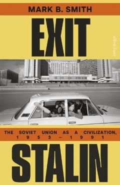 Exit Stalin - Mark B. Smith
