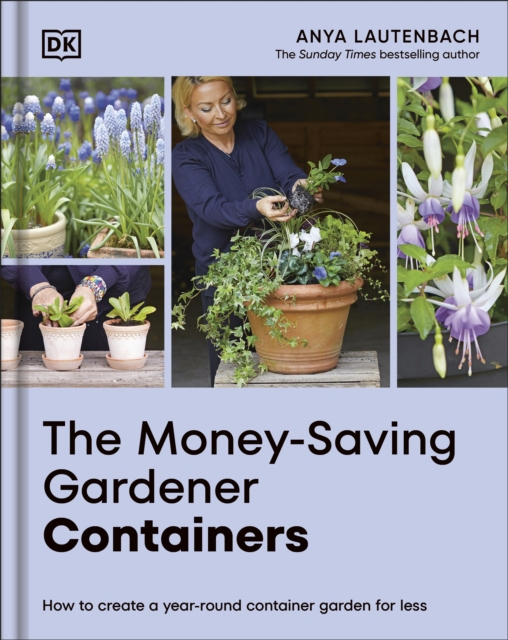 Money-Saving Gardener Containers - Anya Lautenbach