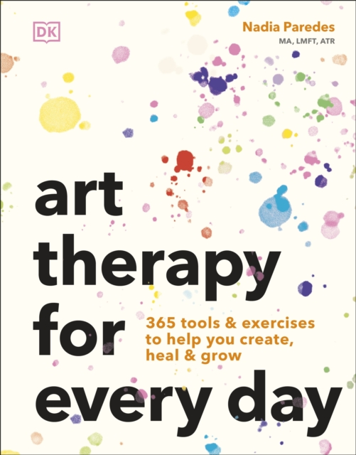 Art Therapy for Every Day - Nadia Paredes