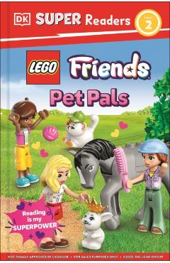 Coperta cărții 'DK Super Readers Level 2 LEGO Friends Pet Pals -'