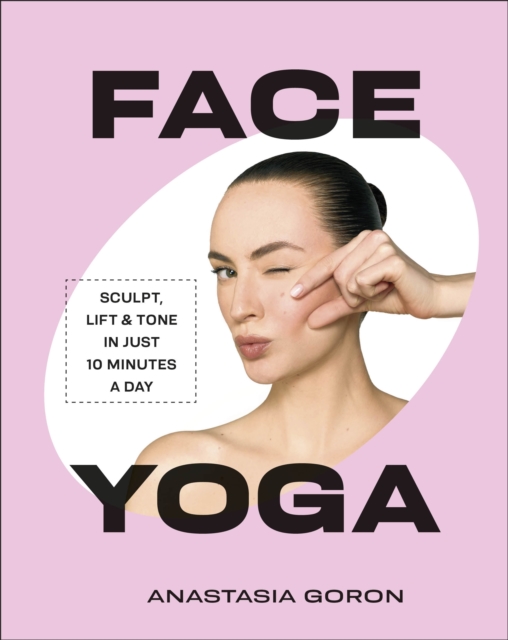 Face Yoga - Anastasia Goron