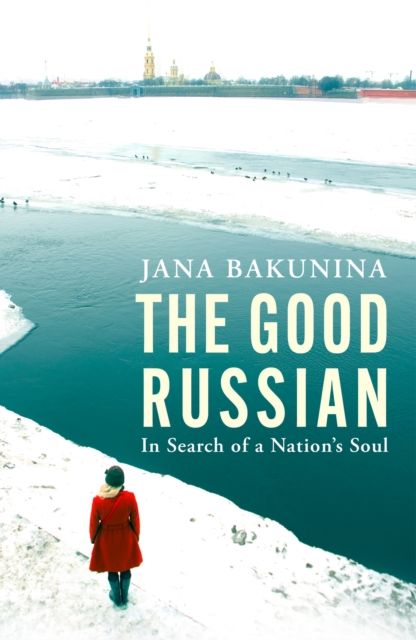 Good Russian - Jana Bakunina
