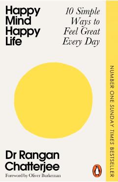 Happy Mind, Happy Life - Rangan Chatterjee