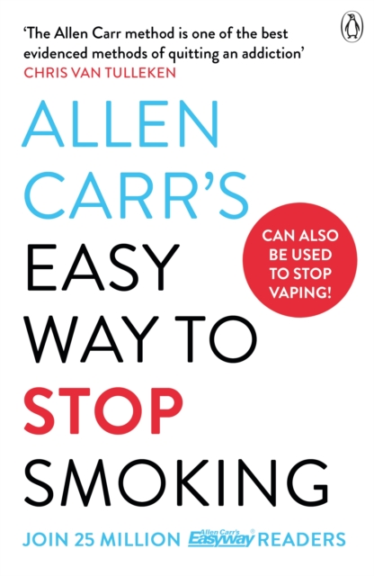 Allen Carr's Easy Way to Stop Smoking - Allen Carr
