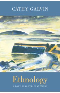 Ethnology - Cathy Galvin
