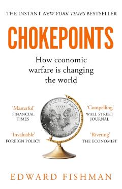Coperta cărții 'Chokepoints - Edward Fishman'
