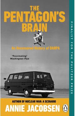 Coperta cărții 'Pentagon’s Brain - Annie Jacobsen'
