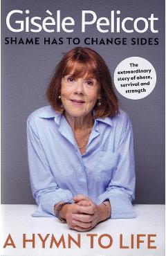 Coperta cărții 'A Hymn to Life - Gisele Pelicot'