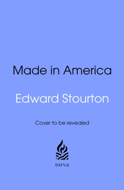 Made in America - Edward Stourton