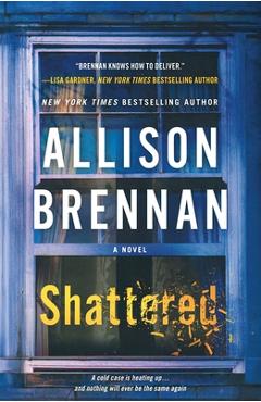 Shattered: A Max Revere Novel - Allison Brennan