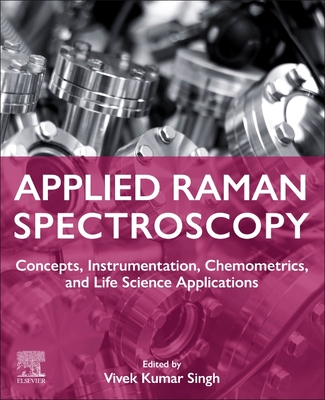 Applied Raman Spectroscopy - Vivek Kuma Singh
