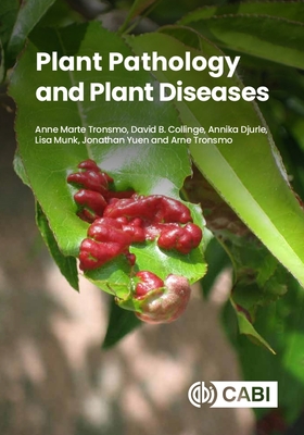 Plant Pathology and Plant Diseases - Anne Marte Tronsmo