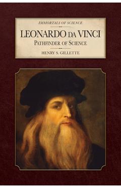 Poza produsului Leonardo da Vinci: Pathfinder of Science - Henry S. Gillette