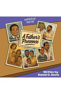Coperta cărții 'A Father's Presence - Daniel C. Davis'