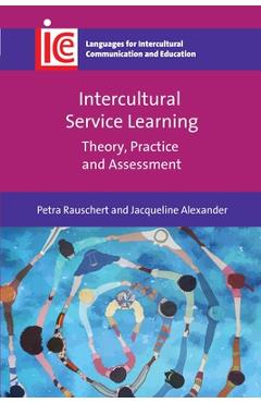 Coperta cărții 'Intercultural Service Learning: Theory, Practice and Assessment - Petra Rauschert'