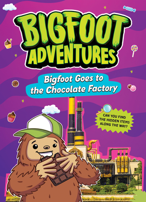 Coperta cărții 'Bigfoot Goes to the Chocolate Factory - Mari Bolte'