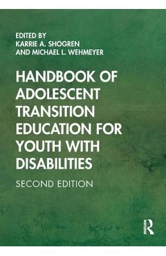 Coperta cărții 'Handbook of Adolescent Transition Education for Youth with Disabilities - Karrie A. Shogren'