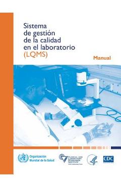 Poza produsului Sistema de Gestión de la Calidad En El Laboratorio: Manual - 